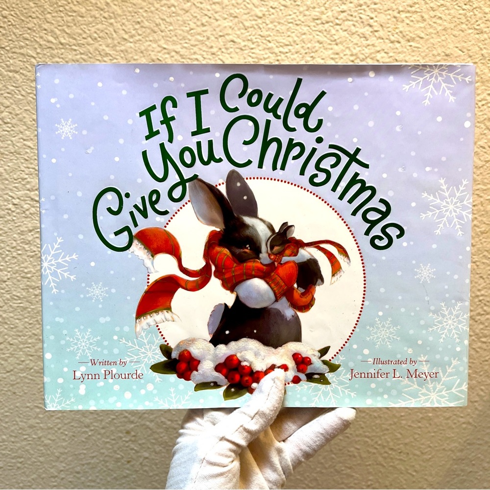 Children’s Hardcover. “If I Could Give You Christmas” EUC Holiday Book.